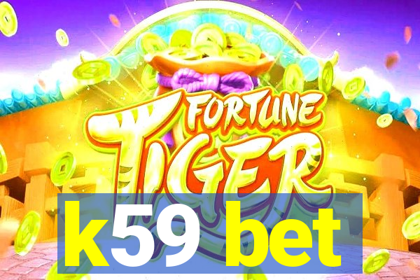 k59 bet